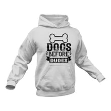 Load image into Gallery viewer, Dogs Before Dudes Hoodie