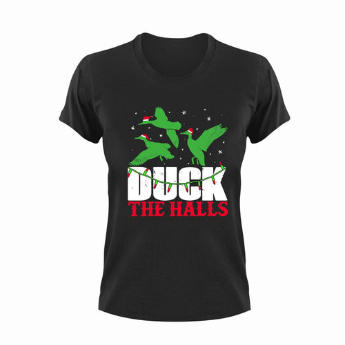 Duck the halls T-Shirtchristmas, duck, hunting, Ladies, Mens, Unisex