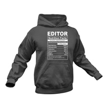 Load image into Gallery viewer, Editor Nutritional Facts Hoodie - Best gift Idea for an Editor