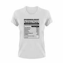 Load image into Gallery viewer, Epidemiologist Nutrition Facts Funny T-ShirtEpidemiologist, funny, Ladies, Mens, Nutrition Facts, Unisex