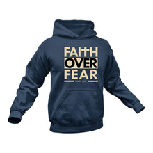 Load image into Gallery viewer, Faith over Fear Christian Hoodie