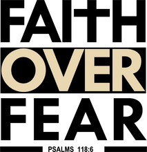 Load image into Gallery viewer, Faith over Fear Christian Hoodie