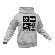 Load image into Gallery viewer, Eat Sleep Milk Cows Hoodie - Gift Idea