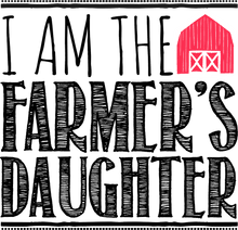 Load image into Gallery viewer, I Am The Farmer's Daughter Hoodie