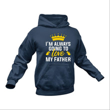 Load image into Gallery viewer, Father, Dad, Hoodie - Birthday Gift or Christmas Present for Son or Daughter