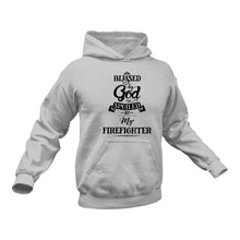 Load image into Gallery viewer, Blessed by God Spoiled by my Firefighter Cotton Hoodie, Best Christian Gift Idea