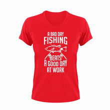 Load image into Gallery viewer, A bad day fishing beats a good day at work T-Shirtdad, Dad Jokes, fatherhood, Fathers day, fishing, Ladies, Mens, Unisex, working