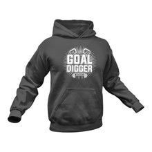 Load image into Gallery viewer, Goal Digger Hoodie
