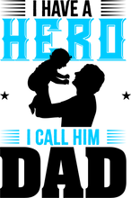 Load image into Gallery viewer, Hero Dad Hoodie - Gift Idea