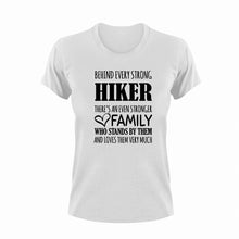 Load image into Gallery viewer, Strong Hiker T-ShirtBehind every, family, Hike, hiker, hiking, Ladies, Mens, strong, Unisex