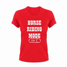 Load image into Gallery viewer, Horse Riding Mode ON T-Shirthorse, horses, Ladies, Mens, Mode On, ride, riding, sport, Unisex