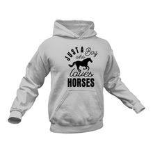 Load image into Gallery viewer, Gifts for Horse Lovers, Just a Boy Who Loves Horses Hoodie - Equestrian Gifts, Horse Racing Gifts for Him