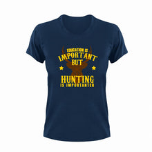 Load image into Gallery viewer, Gift Idea Education Is Important But Hunting Is Importanter T-Shirteducation, funny, hunt, hunter, hunting, Ladies, Mens, Unisex