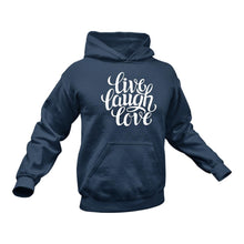 Load image into Gallery viewer, Live Laugh Love Hoodie - Birthday Gift Idea or Christmas Present