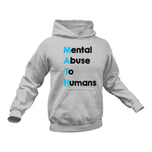 Load image into Gallery viewer, MATH Mental Abuse To Humans Hoodie - Birthday Gift Idea or Christmas Present