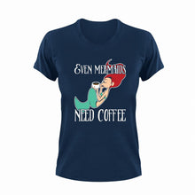 Load image into Gallery viewer, Even mermaids need coffee T-Shirtcoffee, fantasy, Ladies, Mens, mermaid, Unisex