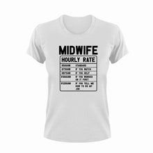 Load image into Gallery viewer, Midwife Hourly Rate Funny T-Shirtfunny, Hourly Rate, hourly rates, Ladies, Mens, Midwife, Unisex