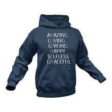 Load image into Gallery viewer, MOTHER Amazing Loving Strong Happy Selfless Graceful Hoodie - Birthday Gift Idea or Christmas Present
