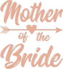 Load image into Gallery viewer, Mother of the Bride Bachelorette Party T-shirtaunt, bachelorette, bachelorette party, bride, family, Ladies, mom, neice, sister, Unisex, wedding