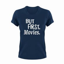 Load image into Gallery viewer, But First Movies T-ShirtBut First, Ladies, Mens, movie, scary movies, Unisex