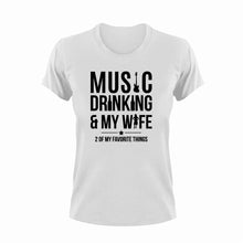 Load image into Gallery viewer, Music Drinking And My Wife Funny T-Shirtalcohol, drinking, drinking and my wife, funny, Ladies, Mens, music, music lover, Unisex, wife