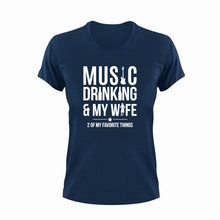 Load image into Gallery viewer, Music Drinking And My Wife Funny T-Shirtalcohol, drinking, drinking and my wife, funny, Ladies, Mens, music, music lover, Unisex, wife