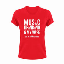 Load image into Gallery viewer, Music Drinking And My Wife Funny T-Shirtalcohol, drinking, drinking and my wife, funny, Ladies, Mens, music, music lover, Unisex, wife