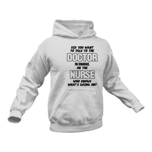 Load image into Gallery viewer, Nurse in Charge - Unique Cotton Hoodie - Best Idea for a Student Nurse Gift