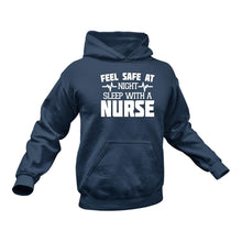 Load image into Gallery viewer, Feel Safe At Night Sleep With A Nurse Hoodie