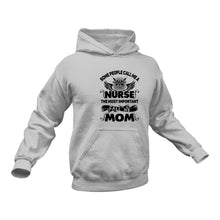 Load image into Gallery viewer, Nurse Mom 2 Hoodie Gift Idea for a Birthday or Christmas Present