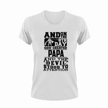 Load image into Gallery viewer, And on the 8th day God created Papa T-Shirtchristian, dad, fatherhood, Fathers day, Ladies, Mens, Unisex