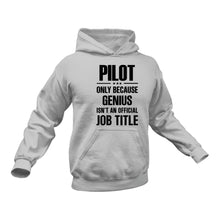 Load image into Gallery viewer, Pilot Hoodie - Only Because Genius Is Not An Official Job Title