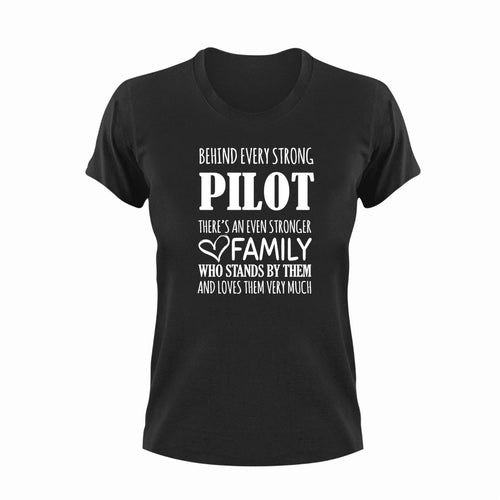 Strong Pilot T-Shirtairplane, Behind every, family, Ladies, Mens, pilot, strong, Unisex