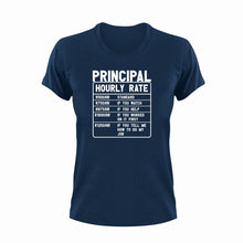Load image into Gallery viewer, Principal Hourly Rate Funny T-Shirtfunny, Hourly Rate, hourly rates, Ladies, Mens, preschool, Principal, school, Unisex