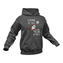 Load image into Gallery viewer, Pug Hoodie - Pug Gifts, Gifts for Pug Lovers, Pug Gifts for Her, Unique Pug Gifts