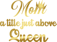 Load image into Gallery viewer, Mom A little Above Queen Hoodie - Birthday Gift Idea or Christmas Present