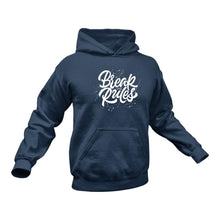 Load image into Gallery viewer, Break the Rules Hoodie - Best Gift Idea.