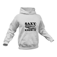 Load image into Gallery viewer, Saxy Hoodie . Best Birthday Gift or Christmas Present
