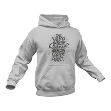 Load image into Gallery viewer, The Lord is My Shepherd I Shall Not Want Psalm 23 Christian Hoodie - Birthday Gift or Christmas Present Idea