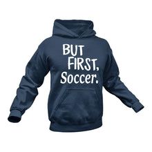 Load image into Gallery viewer, Soccer Hoodie - Ideal Gift For a Friends Birthday or Christmas