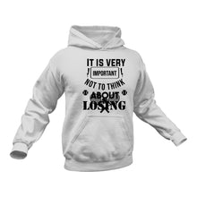 Load image into Gallery viewer, Not To Think About Losing Tennis Hoodie - Birthday Gift Idea or Christmas Present