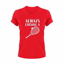 Load image into Gallery viewer, Always causing a racket T-ShirtLadies, Mens, sport, tennis, tennis player, Unisex