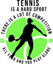 Load image into Gallery viewer, Tennis Is A Hard Sport Hoodie Birthday Gift Idea or Christmas Present