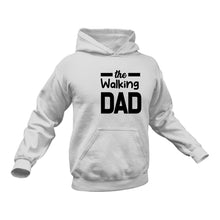 Load image into Gallery viewer, The Walking Dad Hoodie - Best Brithday Gift Idea or Christmas Present