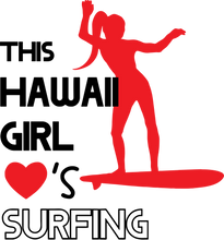 Load image into Gallery viewer, This Hawaii Girl Loves Surfing Hoodie - Best Birthday Gift or Christmas Present