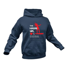 Load image into Gallery viewer, This Hawaii Girl Loves Surfing Hoodie - Best Birthday Gift or Christmas Present
