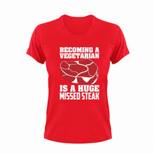 Load image into Gallery viewer, Becoming a vegetarian is a huge missed steak T-Shirthunting, Ladies, meat, Mens, Unisex