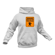 Load image into Gallery viewer, Warning May Yell At Video Games Hoodie - Ideal Gift For a Birthday or Christmas