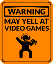 Load image into Gallery viewer, Warning May Yell At Video Games Hoodie - Ideal Gift For a Birthday or Christmas