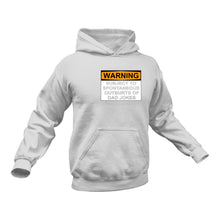 Load image into Gallery viewer, Warning Subject to spontaneous dad jokes Hoodie - Best Birthday Gift Idea or Christmas Present